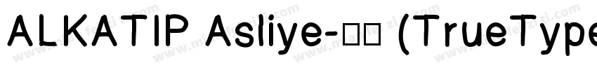 ALKATIP Asliye-常规 (TrueType)字体转换
